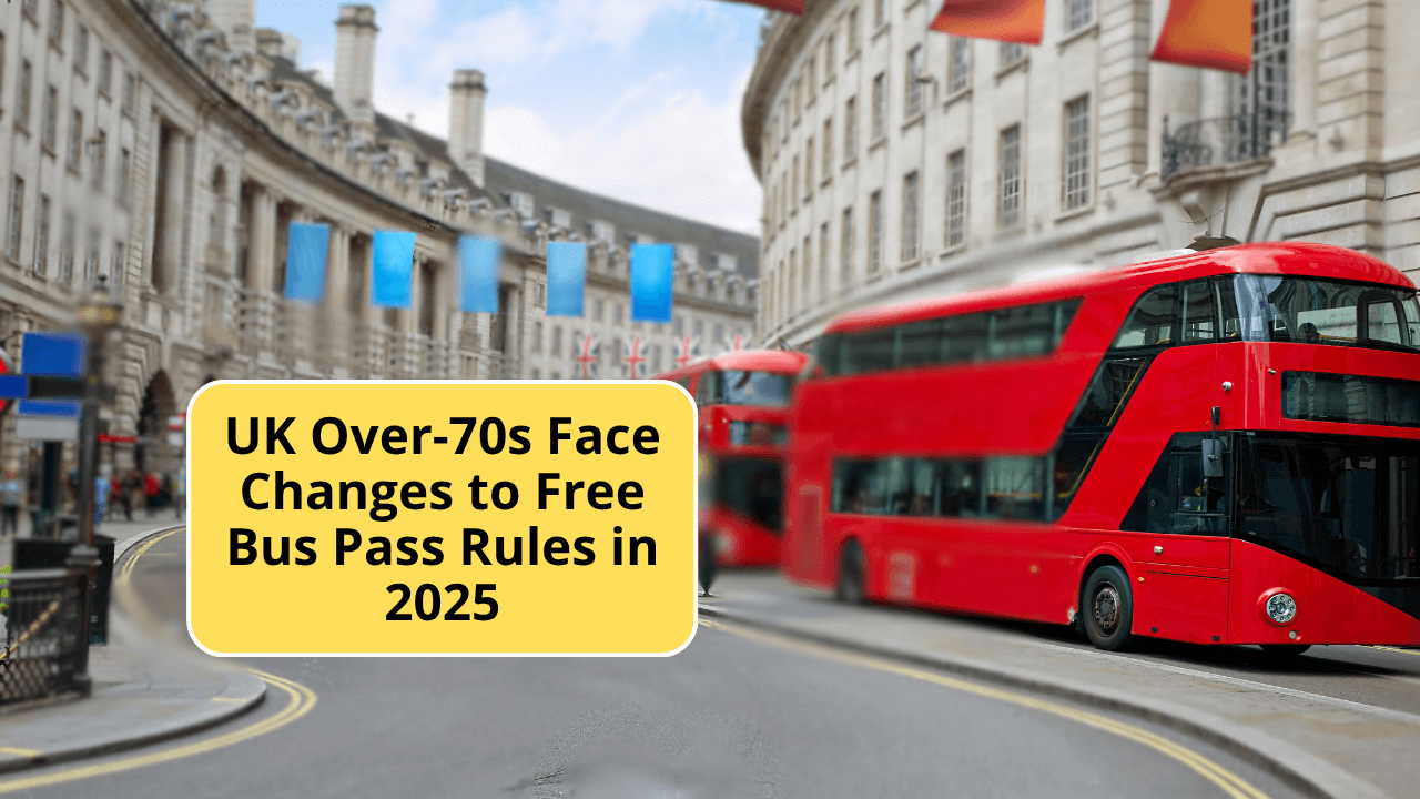 UK Over-70s Face Changes to Free Bus Pass Rules in 2025